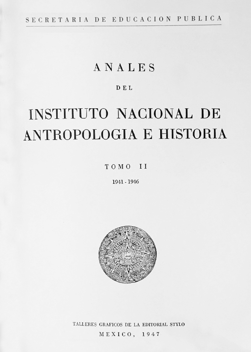 					Ver 1941-1946: Sexta época (1939-1966) Tomo II. Anales del Instituto Nacional de Antropología e Historia
				
