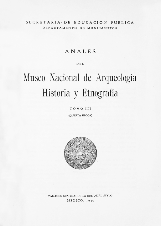 					Ver 1936-1938: Quinta época (1934-1938) Tomo III. Anales del Museo Nacional de Arqueología, Historia y Etnografía
				