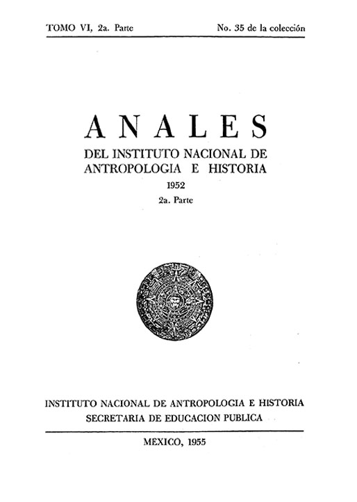 					Ver 1952: Sexta época (1939-1966) Tomo VI, 2a Parte. Anales del Instituto Nacional de Antropología e Historia
				