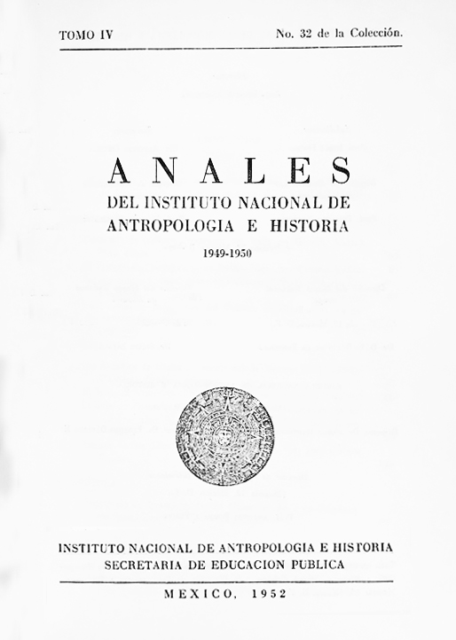 					Ver 1949-1950: Sexta época (1939-1966) Tomo IV. Anales del Instituto Nacional de Antropología e Historia
				