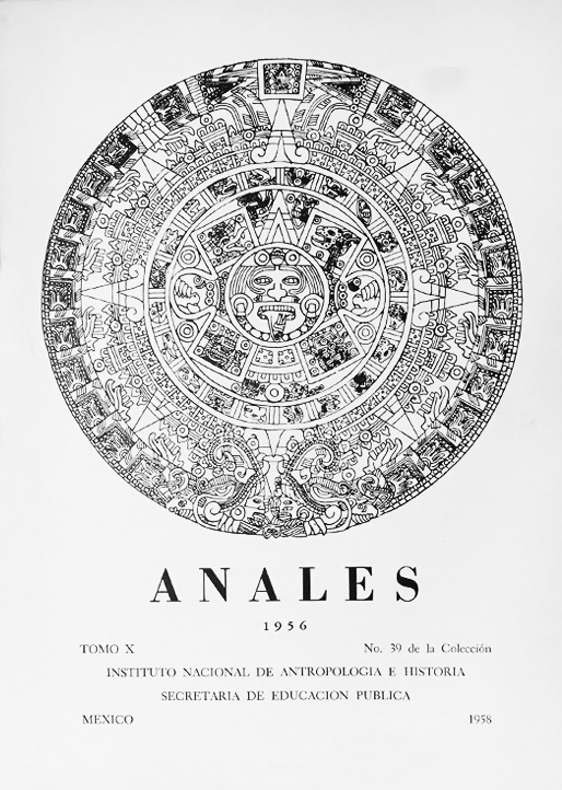 					Ver 1956: Sexta época (1939-1966) Tomo X. Anales del Instituto Nacional de Antropología e Historia
				