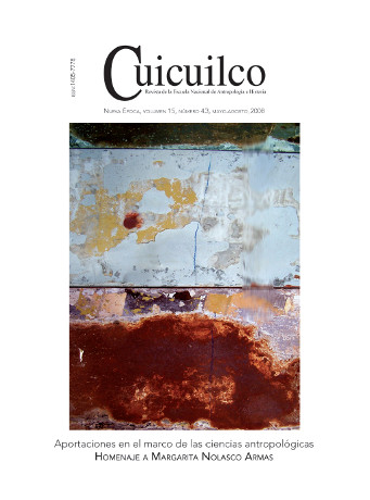 					View Vol. 15 No. 43 (2008): Aportaciones en el marco de las ciencias antropológicas Homenaje a Margarita Nolasco Armas
				