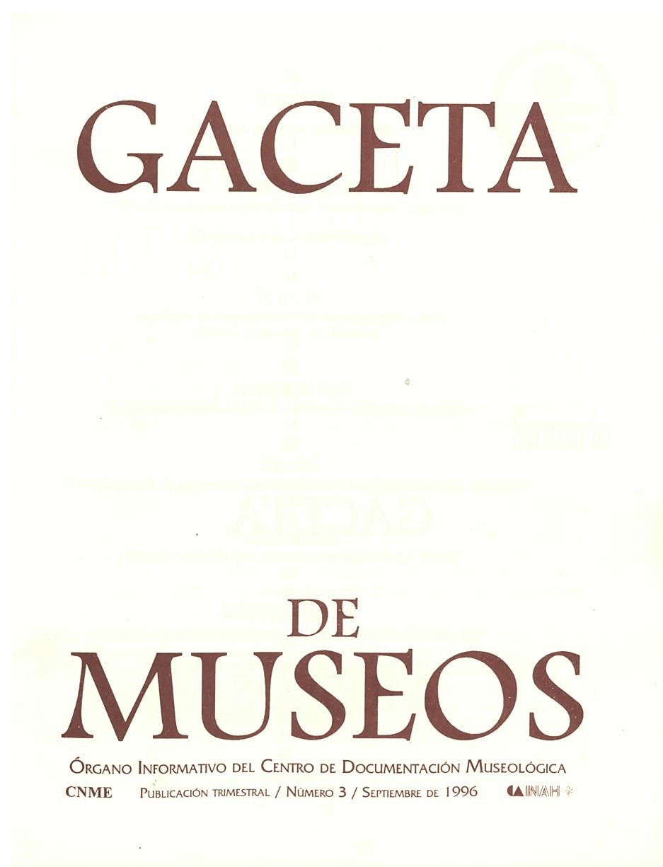 					Ver Núm. 3 (1996): Gaceta de Museos
				